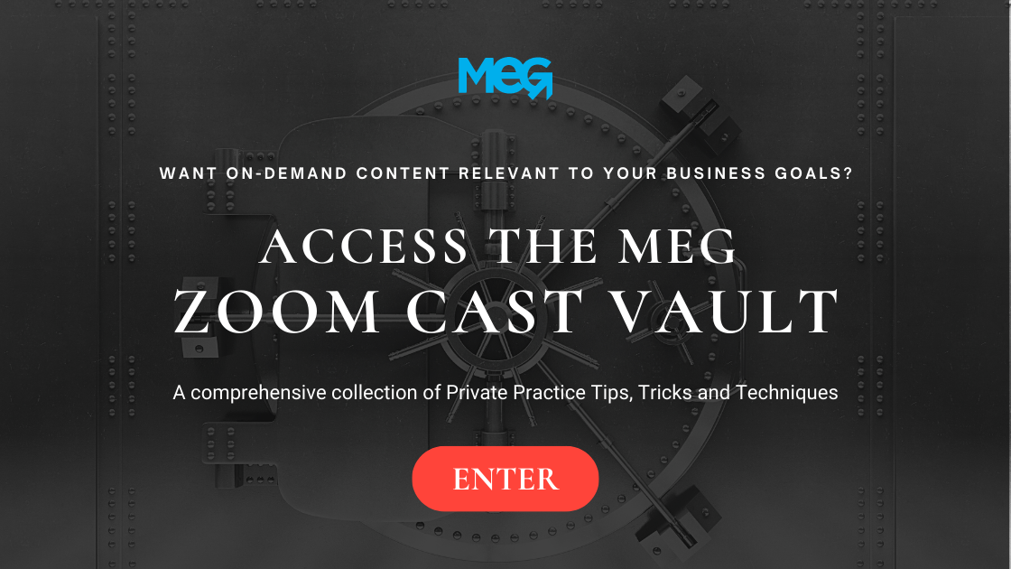 MEG Zoom Cast Vault - On Demand Practice Management Videos